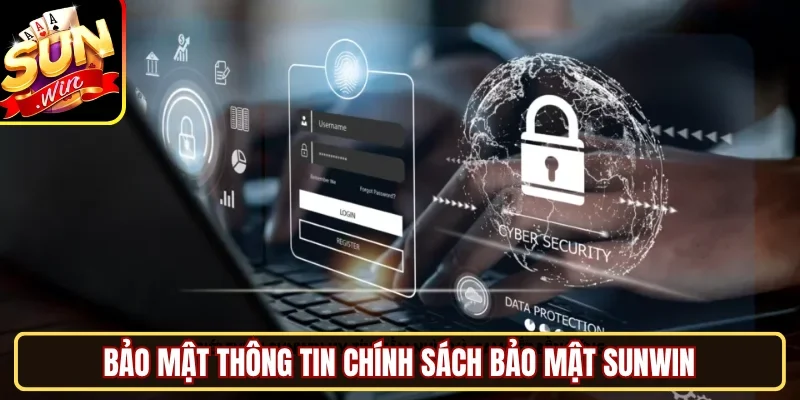 Bảo mật thông tin chính sách bảo mật SUNWIN