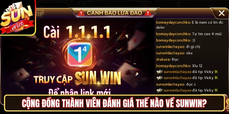 Cộng đồng thành viên đánh giá thế nào về SUNWIN?