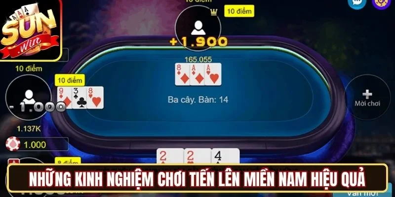 Những kinh nghiệm chơi tiến lên miền nam hiệu quả