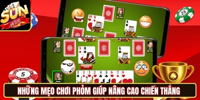 Những mẹo chơi Phỏm giúp nâng cao chiến thắng
