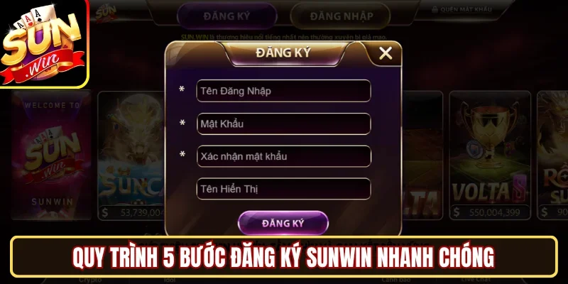 Quy trình 5 bước đăng ký SUNWIN nhanh chóng