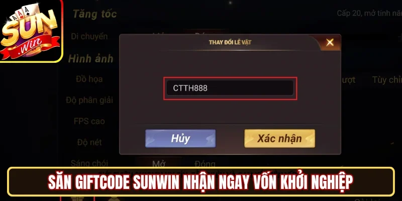 Săn Giftcode SUNWIN nhận ngay vốn khởi nghiệp