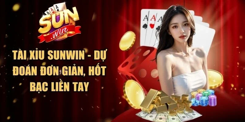 Tài Xỉu Sunwin
