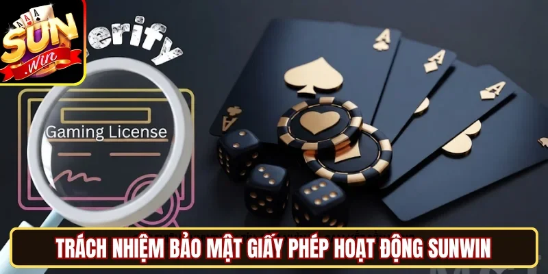 Trách nhiệm bảo mật giấy phép hoạt động SUNWIN